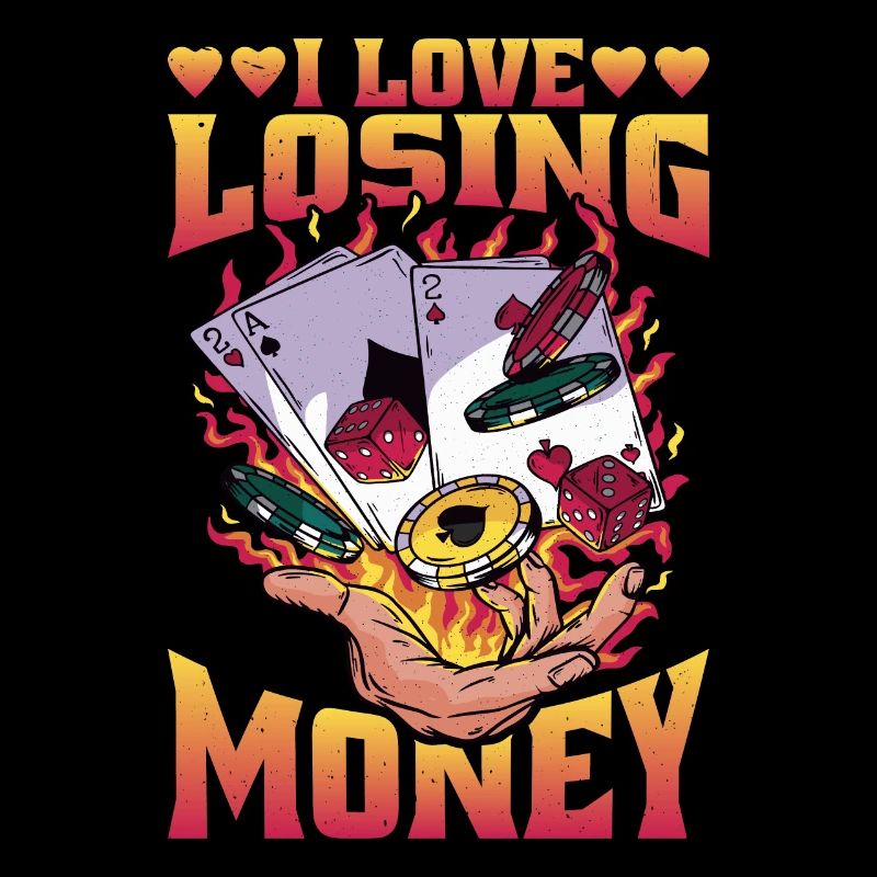 J’aime perdre de l’argent 5