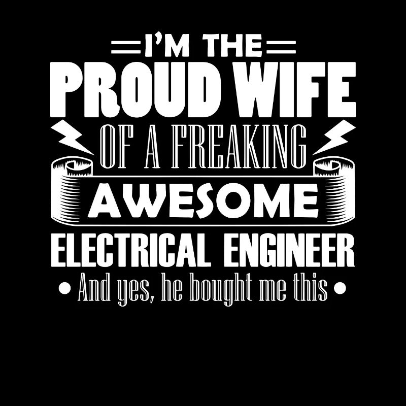 Electrical Engineer Proud Electrical Engineer Wife