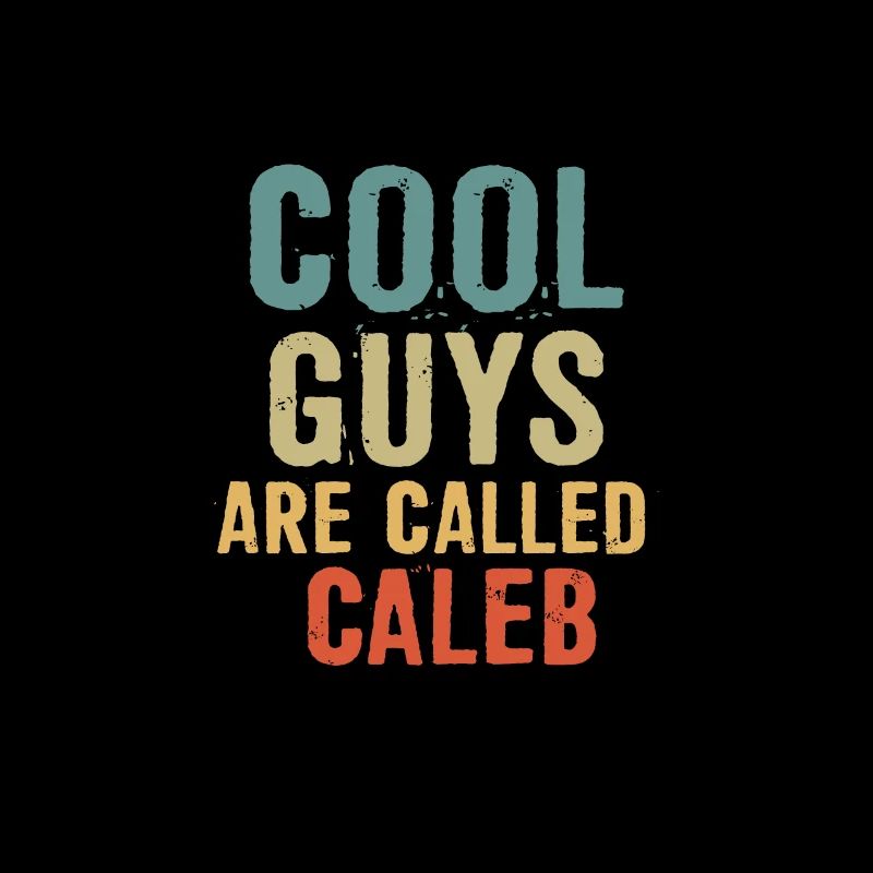 Les mecs cool s’appellent caleb