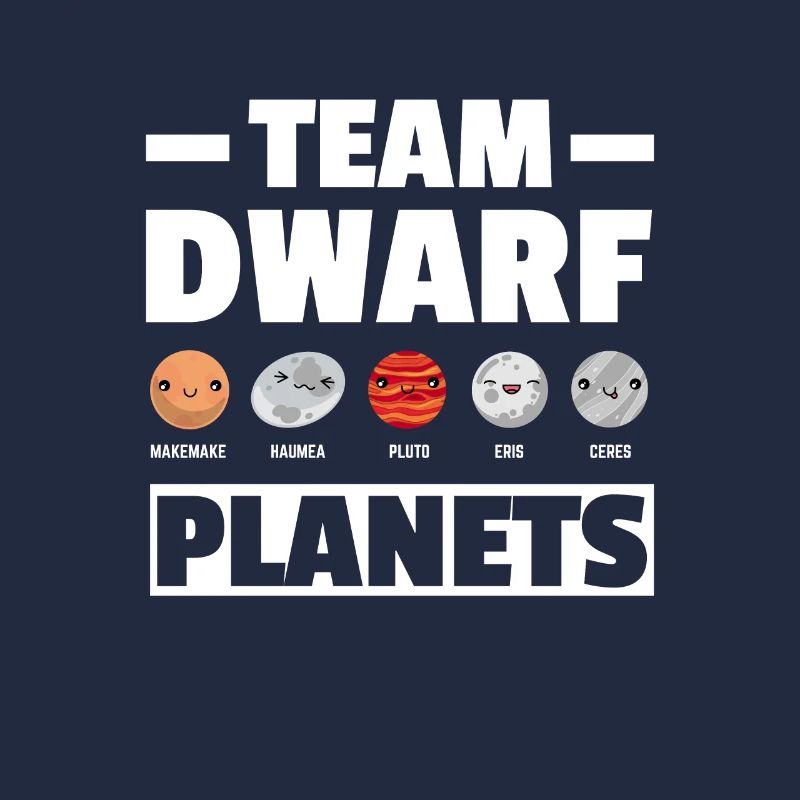 Team Dwarf Planets Dwarf Planets Universe