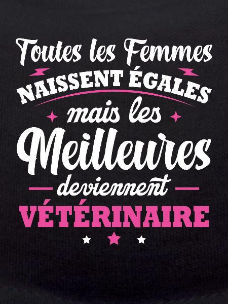 Les meilleures deviennent Vétérinaire