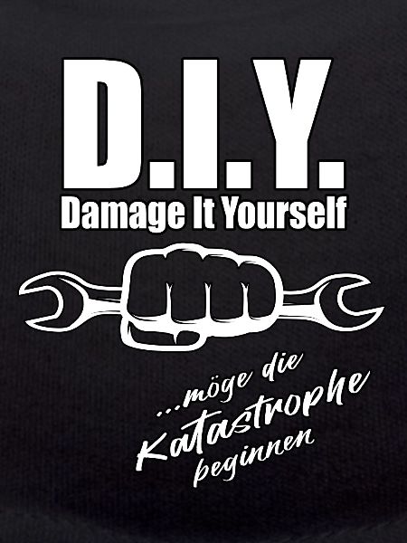 D.I.Y. - Damage it yourself