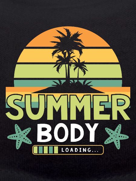 Summer Body Loads...