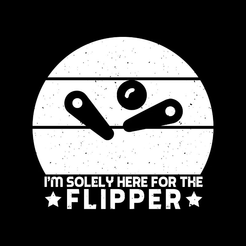 I ́m Solely Here For The Flipper Pinball GIft Idea
