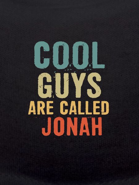 Cool guys are called Jonah