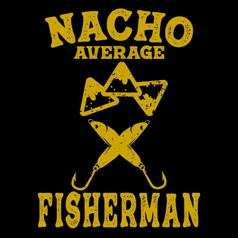 Drôle De Pêche Pêcheur Nacho Moyenne