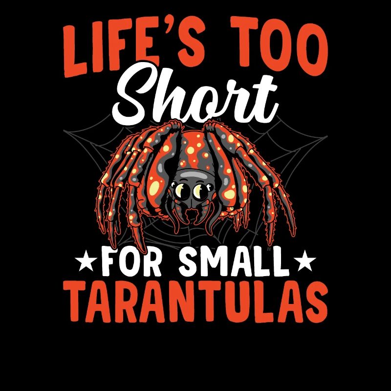 Life is too short for tarantula owners
