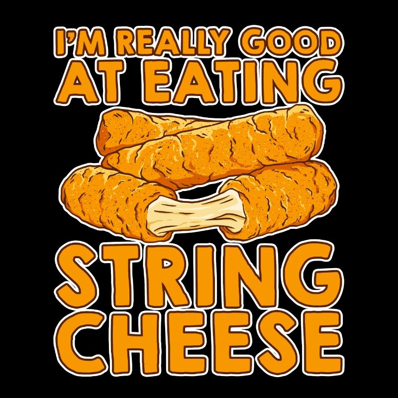I'm Really Good At Eating String Cheese 2