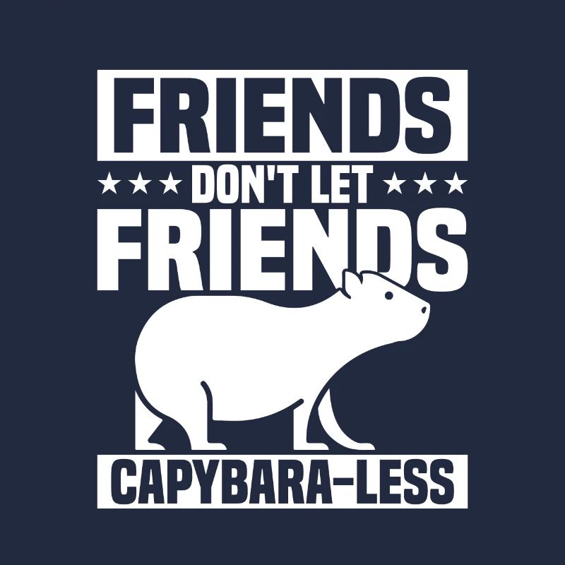 Les amis ne laissent pas les amis Capybara-Less Capybara R