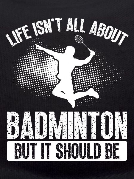 Badminton, mais ça devrait être