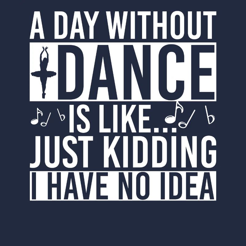 A Day Without Dance Is Like
