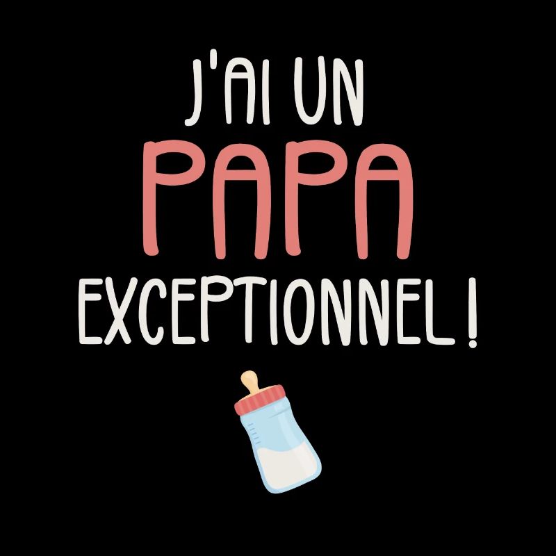 J'ai un Papa Exceptionnel