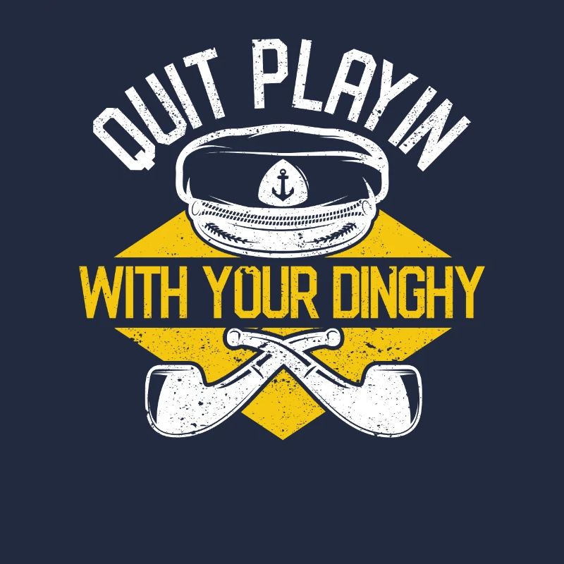 Stop playing with your dinghy Funny