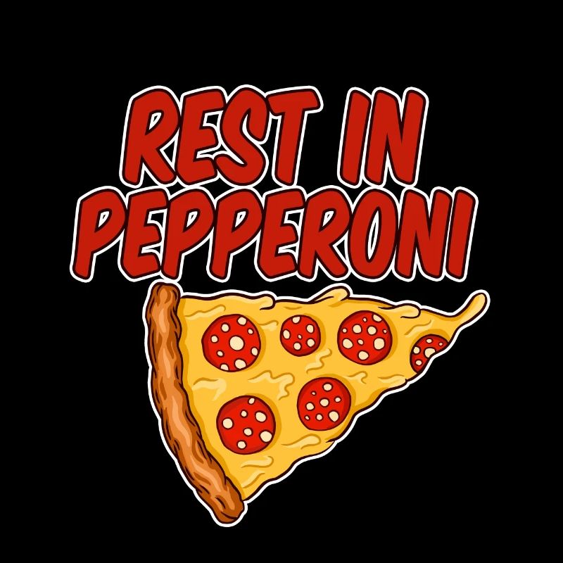 Rest In Pepperoni 4
