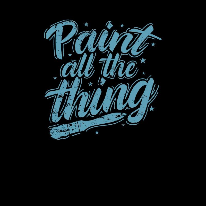 Paint all the Thing Occupation Painter