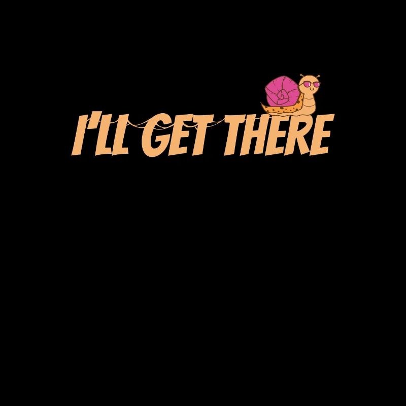 I'll get there Schnecke Tier
