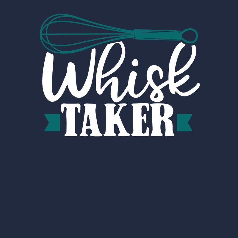 Whisk Taker Bäckerei Konditor Hobbybäcker Bäcker