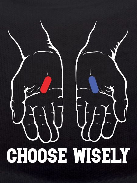 CHOOSE WISELY
