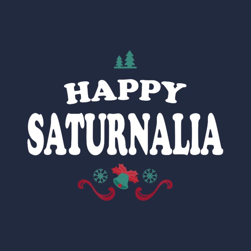 Frohe Saturnalia