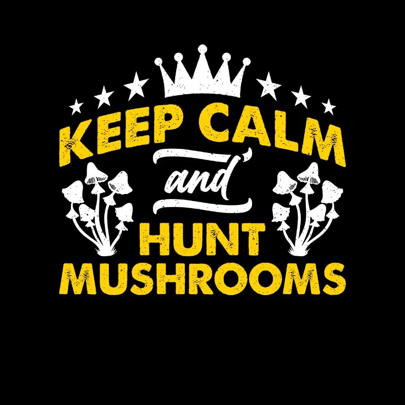 Mushroom Hunting Keep Calm And Hunt Mushroom Morel