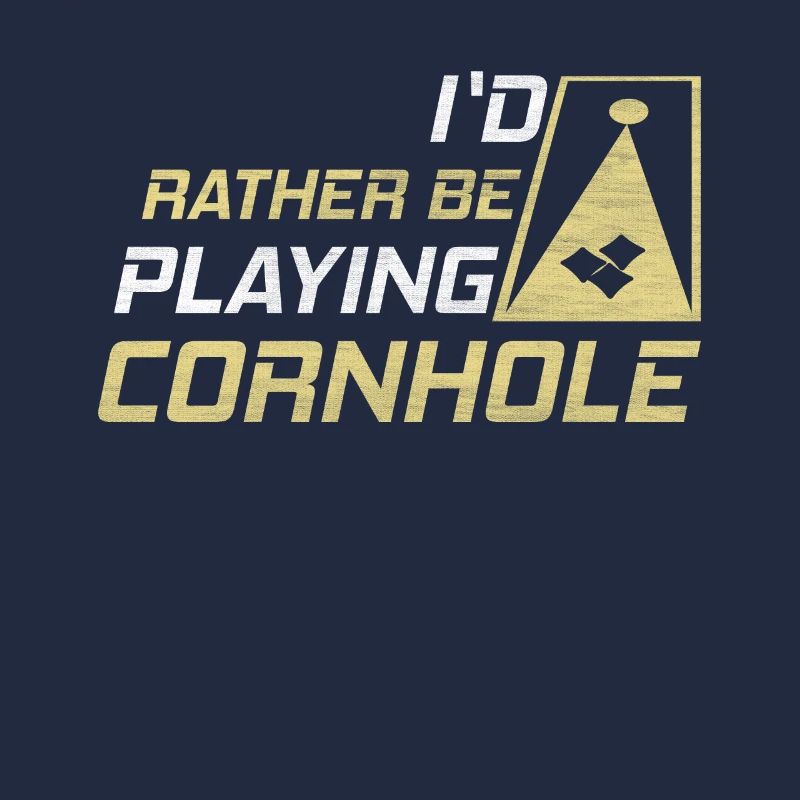 I'd Rather Be Playing Cornhole