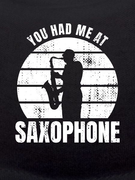 Tu m’as eu au saxophone