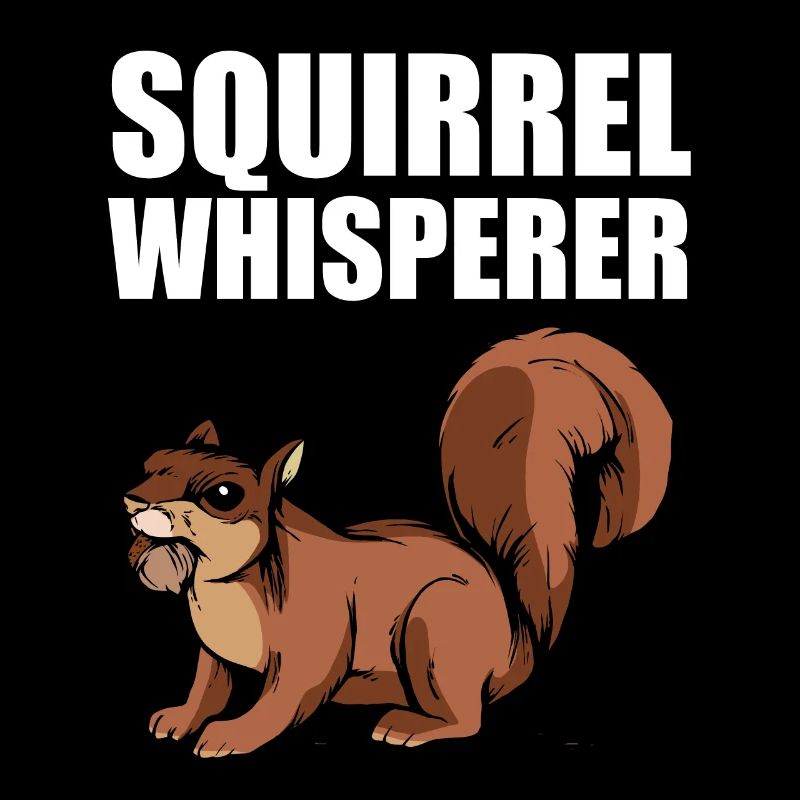 Animal Forest Rodent Cool Squirrel Whisperer