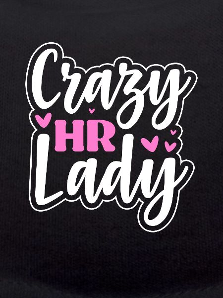 Crazy HR lady