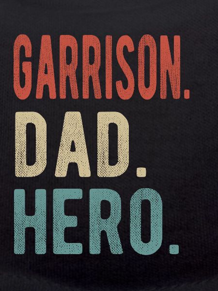 Garrison Dad Hero