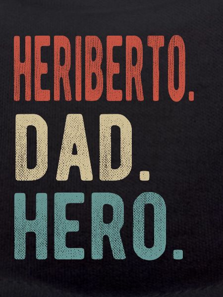 Heriberto Dad Hero