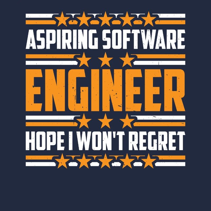 Aspiring Software Engineer, Hope I Won't Regret 3