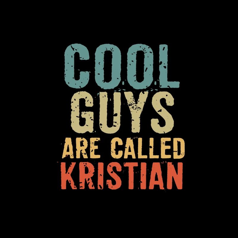 Cool guys are called kristian
