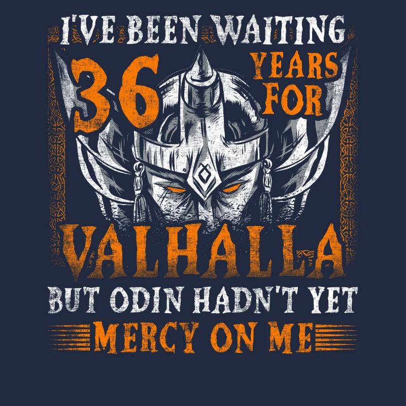 Waiting 36 Years for Valhalla 36. Geburtstag