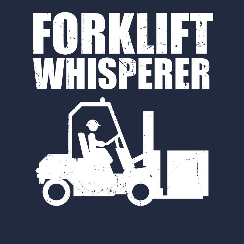 Funny Forklift Whisperer Forklift Driver Cool Fork