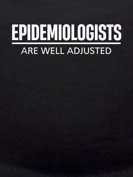 Epidemiologists are well-adjusted frontliners