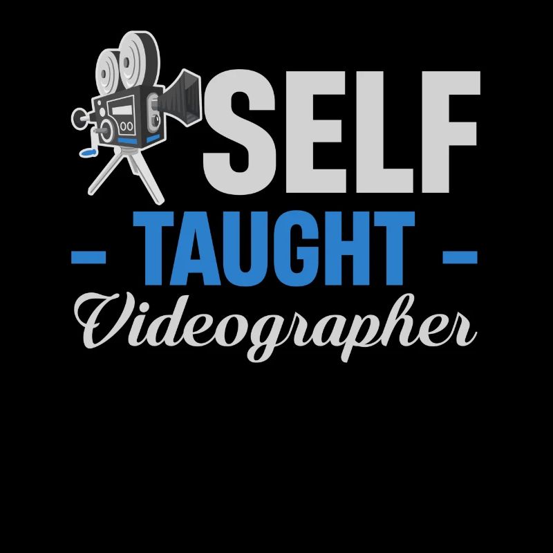 Self-taught, Videographer, Funny