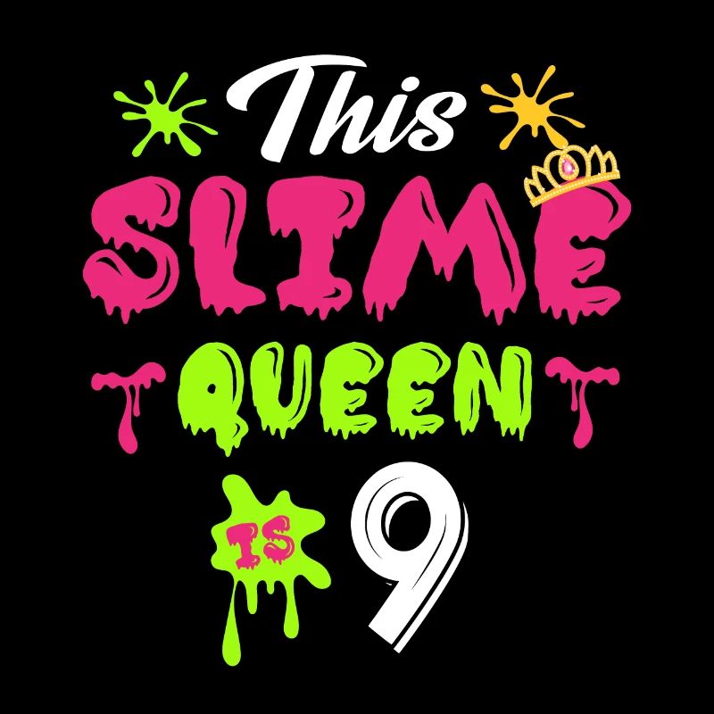 This slime queen is 9