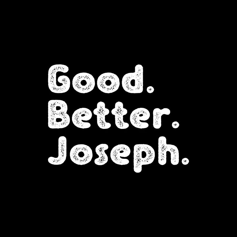Bien, mieux Joseph
