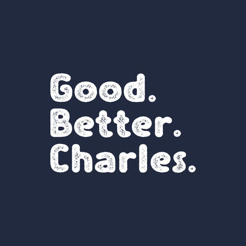 Good better Charles