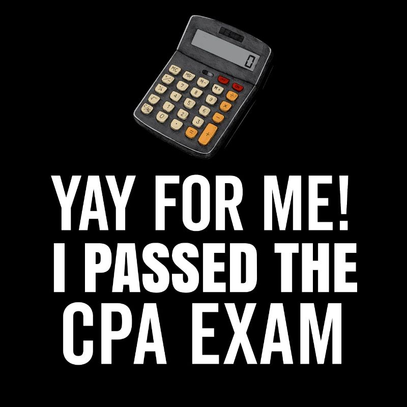 Passed CPA Exam For Certified Accountant Funny