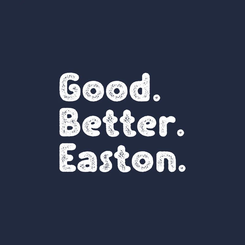 Good better Easton
