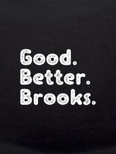 Good better Brooks