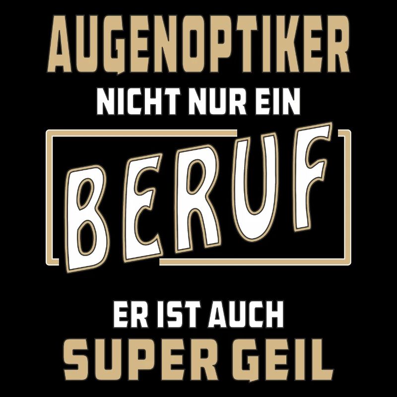 AUGENOPTIKER NICHT NUR EIN BERUF