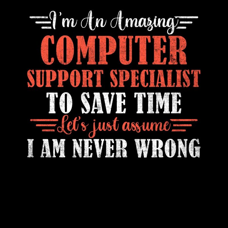 Awesome Computer Support Specialist