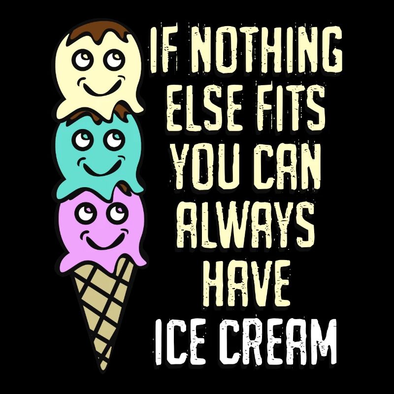 Eat more Ice Cream