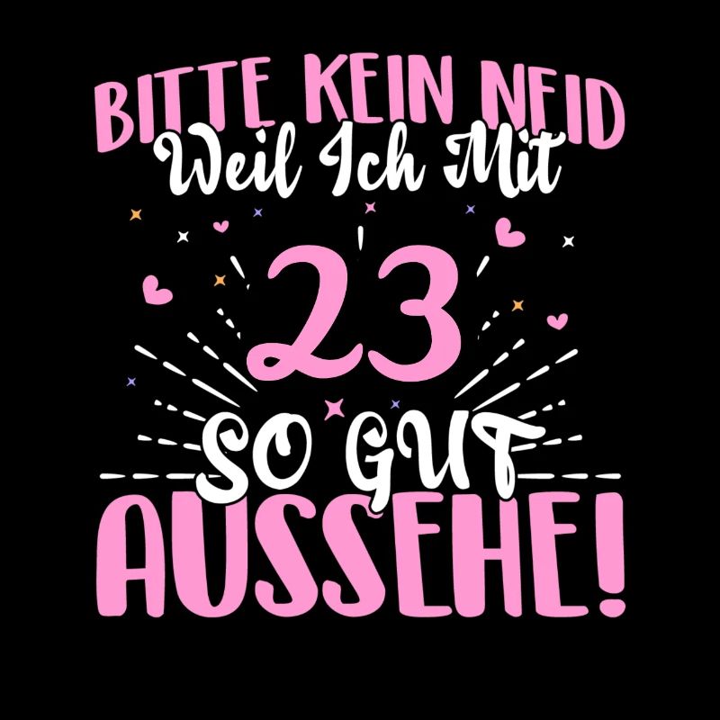 Bitte kein Neid weil ich mit 23 so gut aussehe!