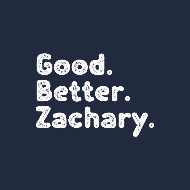 Good better Zachary