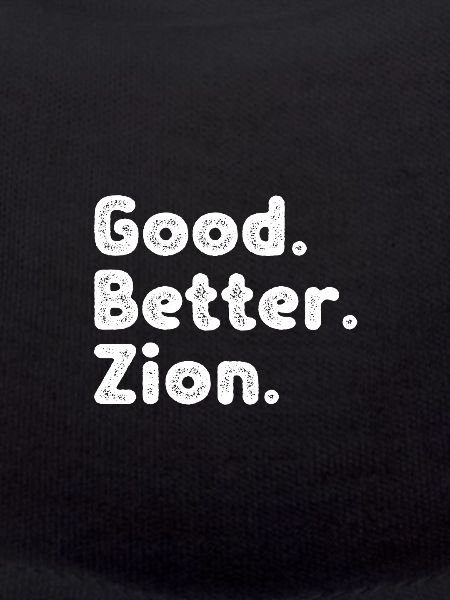 Good better Zion