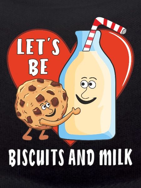 LET'S BE BISCUITS AND MILK