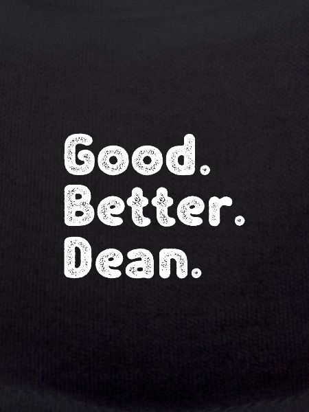 Good better Dean